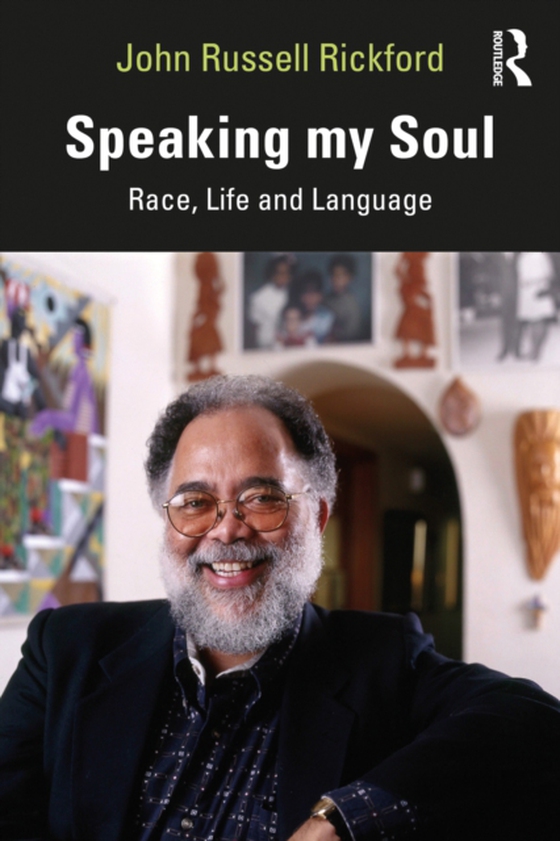 Speaking my Soul (e-bog) af Rickford, John Russell