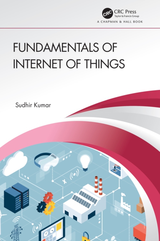 Fundamentals of Internet of Things (e-bog) af Kumar, Sudhir