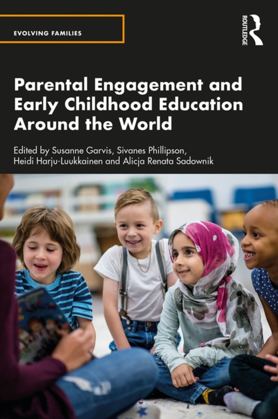 Parental Engagement and Early Childhood Education Around the World (e-bog) af -