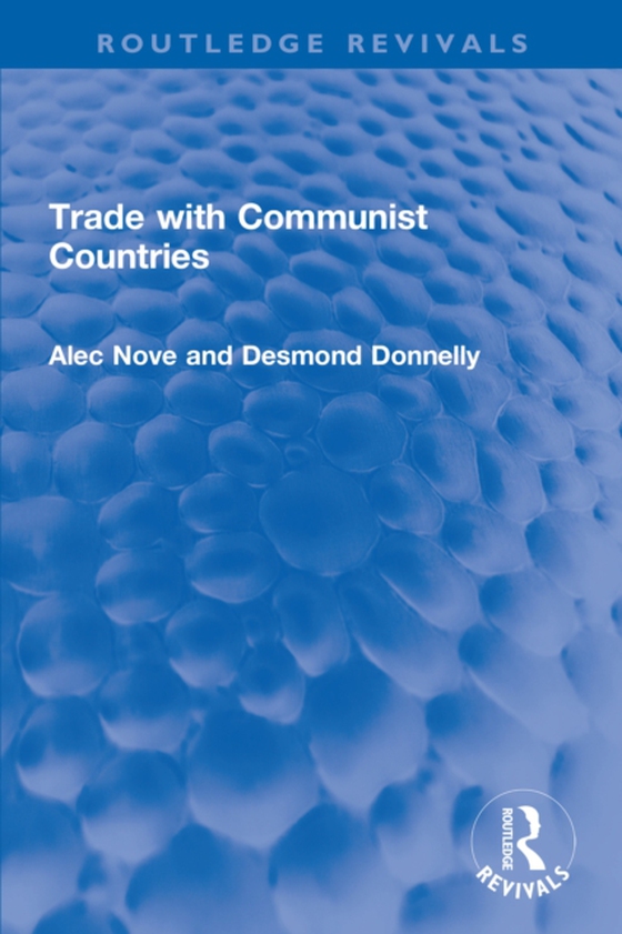 Trade with Communist Countries (e-bog) af Donnelly, Desmond