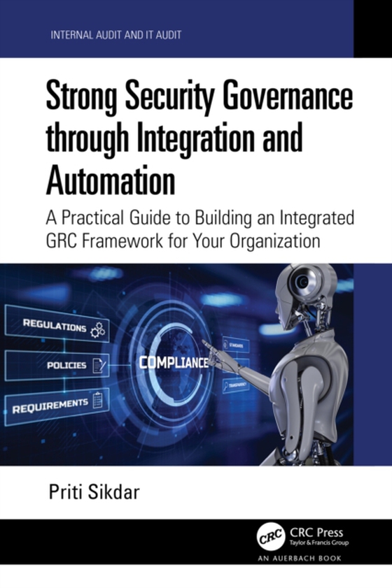 Strong Security Governance through Integration and Automation