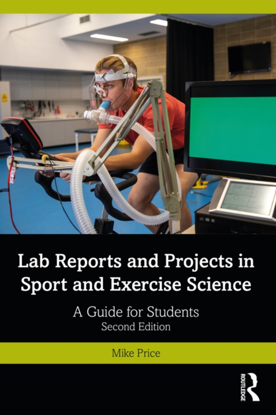 Lab Reports and Projects in Sport and Exercise Science (e-bog) af Price, Mike