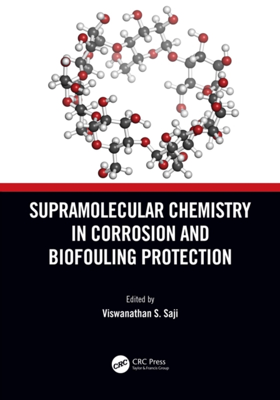 Supramolecular Chemistry in Corrosion and Biofouling Protection (e-bog) af -