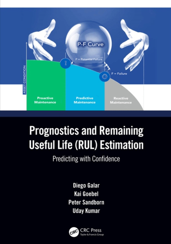 Prognostics and Remaining Useful Life (RUL) Estimation (e-bog) af Kumar, Uday