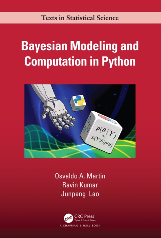 Bayesian Modeling and Computation in Python (e-bog) af Lao, Junpeng