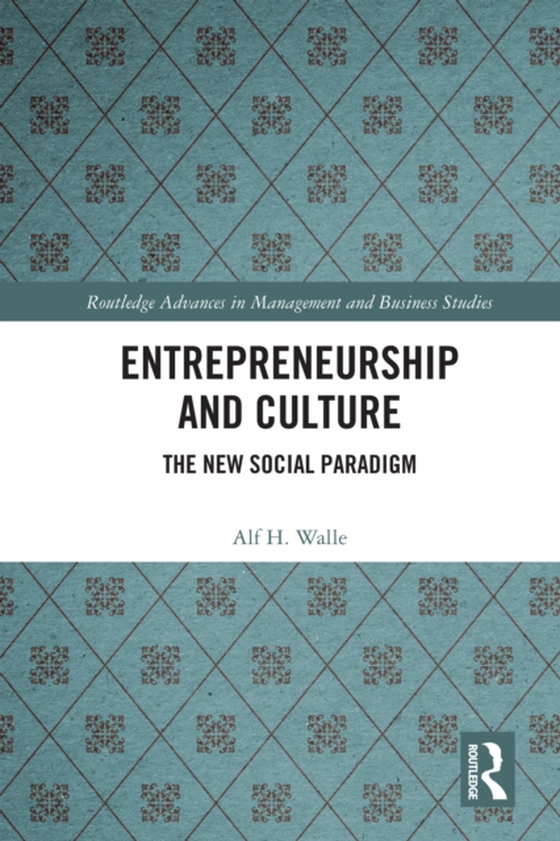 Entrepreneurship and Culture (e-bog) af Walle, Alf H.