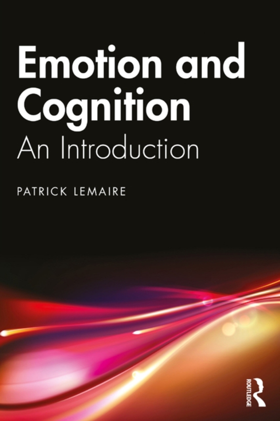 Emotion and Cognition (e-bog) af Lemaire, Patrick