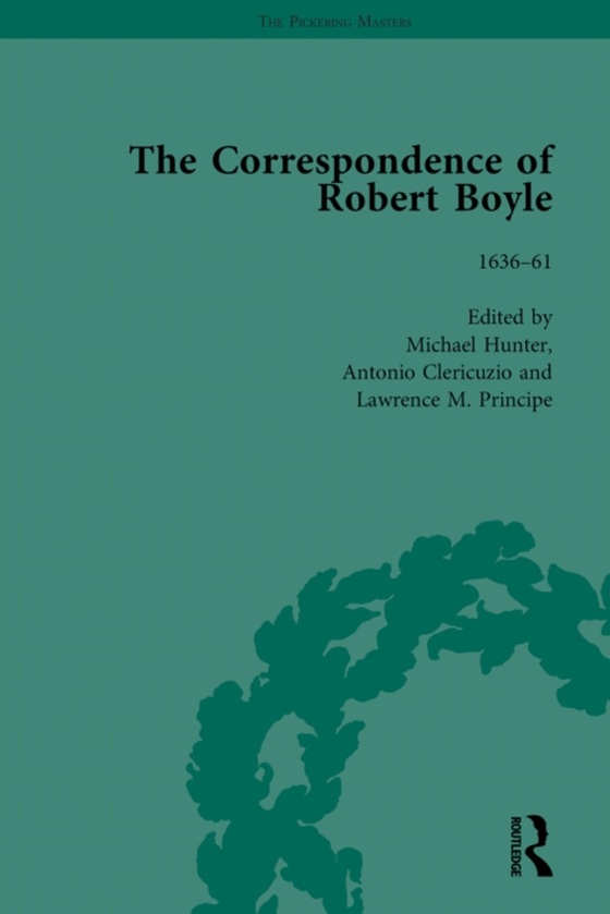 Correspondence of Robert Boyle, 1636-61 Vol 1 (e-bog) af Principe, Lawrence M