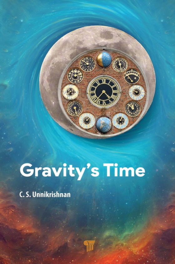 Gravity's Time (e-bog) af Unnikrishnan, C. S.