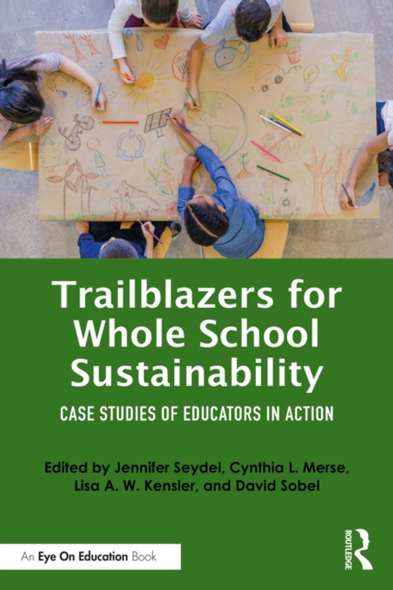 Trailblazers for Whole School Sustainability (e-bog) af -