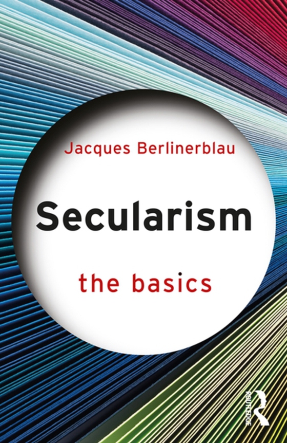 Secularism: The Basics (e-bog) af Berlinerblau, Jacques