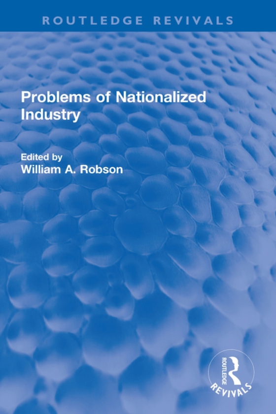 Problems of Nationalized Industry (e-bog) af -