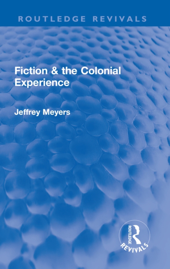 Fiction & the Colonial Experience