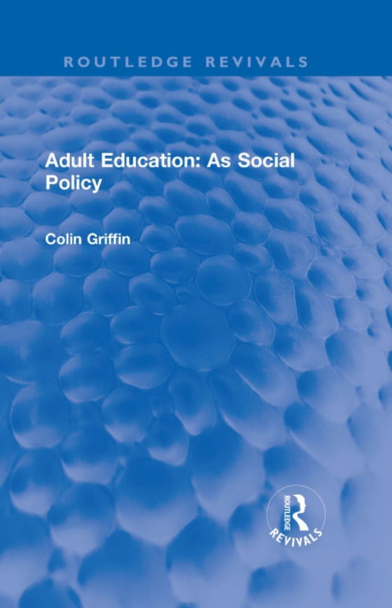 Adult Education: As Social Policy