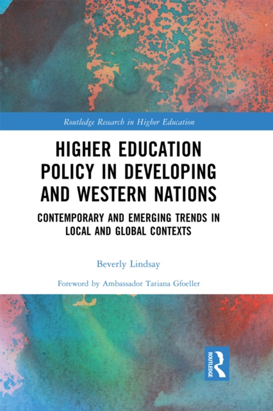 Higher Education Policy in Developing and Western Nations (e-bog) af Lindsay, Beverly