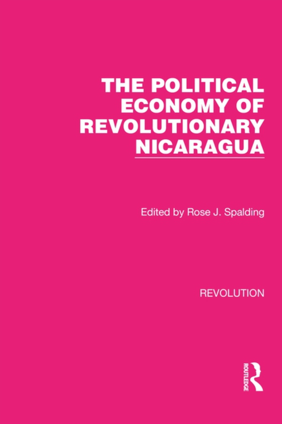 Political Economy of Revolutionary Nicaragua (e-bog) af -