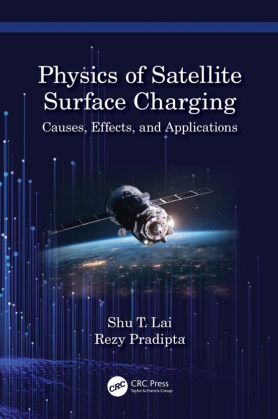 Physics of Satellite Surface Charging (e-bog) af Pradipta, Rezy