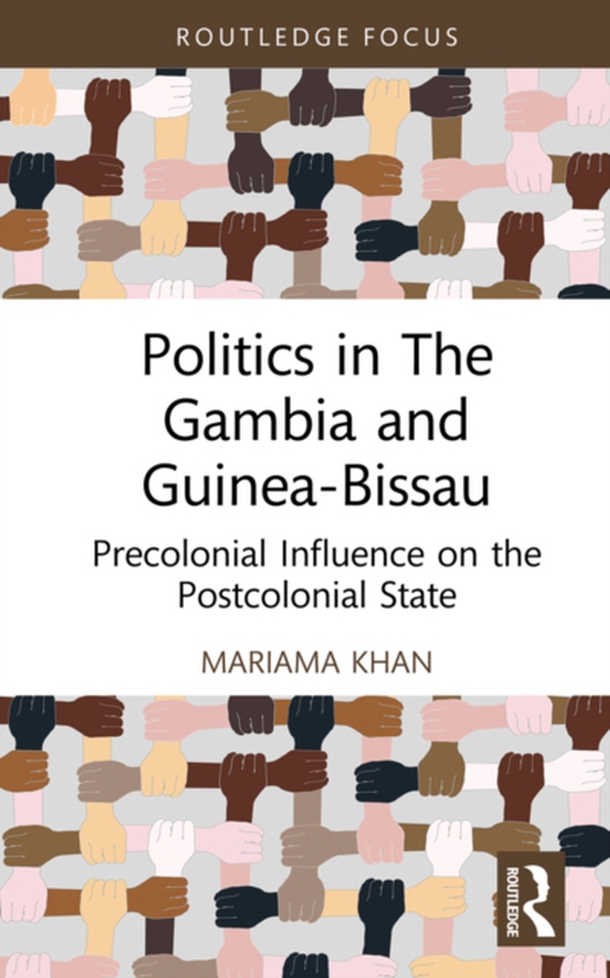 Politics in The Gambia and Guinea-Bissau (e-bog) af Khan, Mariama