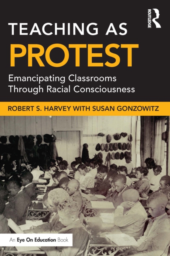 Teaching as Protest (e-bog) af Gonzowitz, Susan