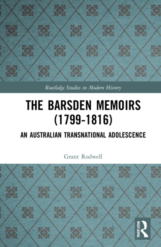 Barsden Memoirs (1799-1816) (e-bog) af Rodwell, Grant