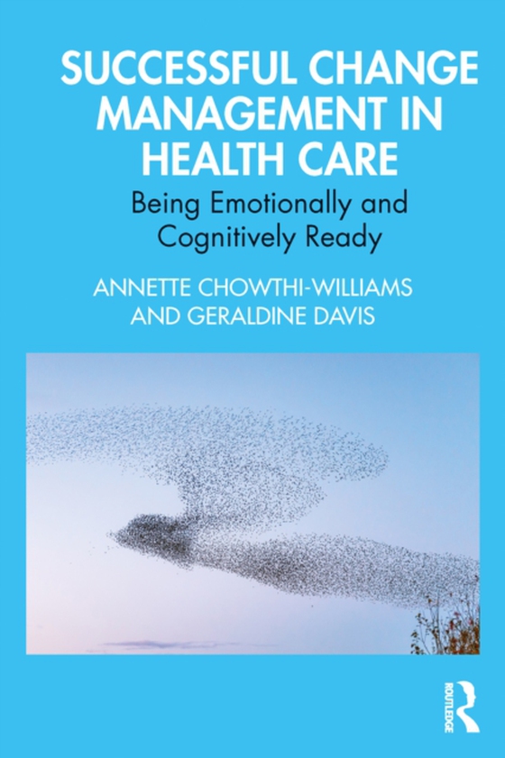 Successful Change Management in Health Care (e-bog) af Davis, Geraldine