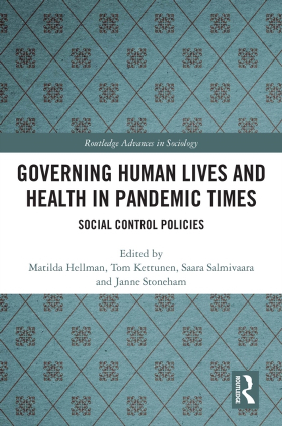 Governing Human Lives and Health in Pandemic Times (e-bog) af -