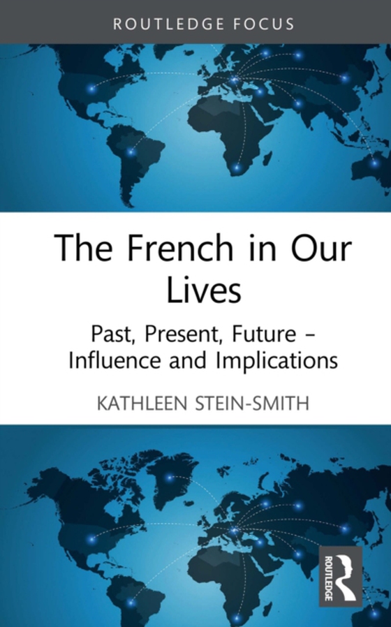 French in Our Lives (e-bog) af Stein-Smith, Kathleen