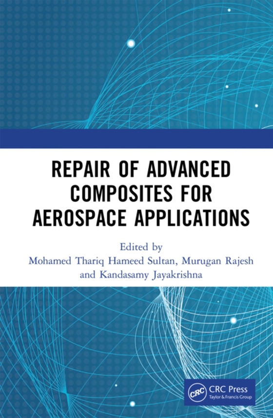 Repair of Advanced Composites for Aerospace Applications (e-bog) af -