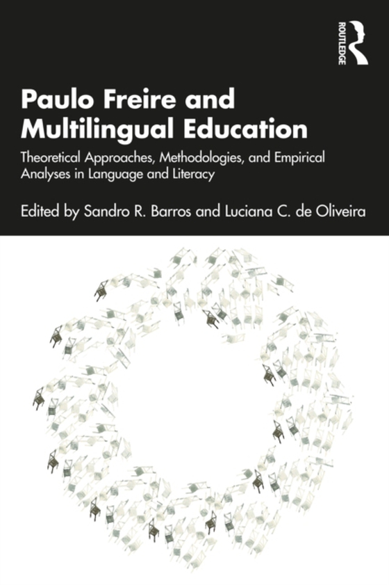 Paulo Freire and Multilingual Education (e-bog) af -