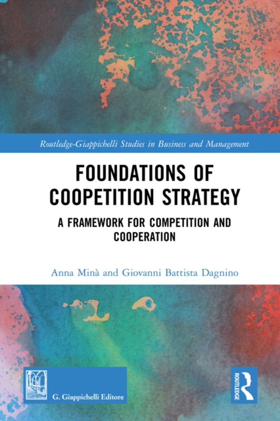 Foundations of Coopetition Strategy (e-bog) af Dagnino, Giovanni Battista