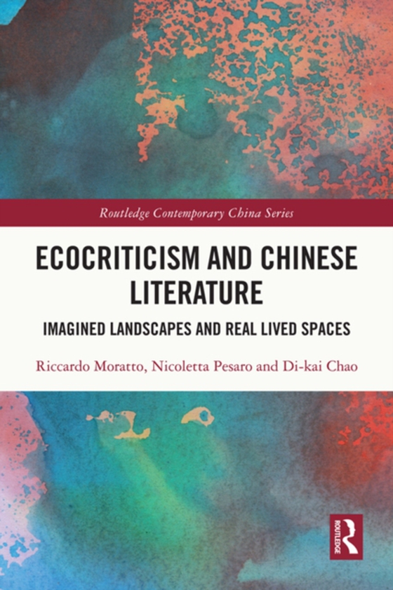 Ecocriticism and Chinese Literature (e-bog) af -