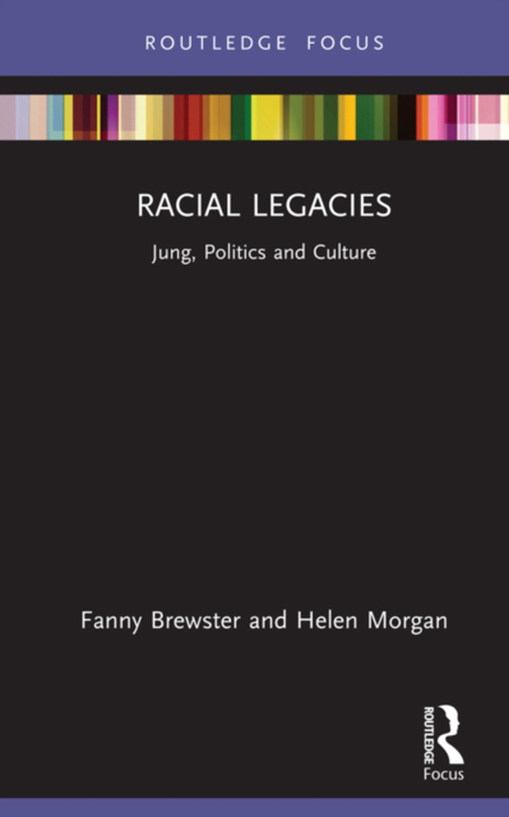 Racial Legacies (e-bog) af Morgan, Helen