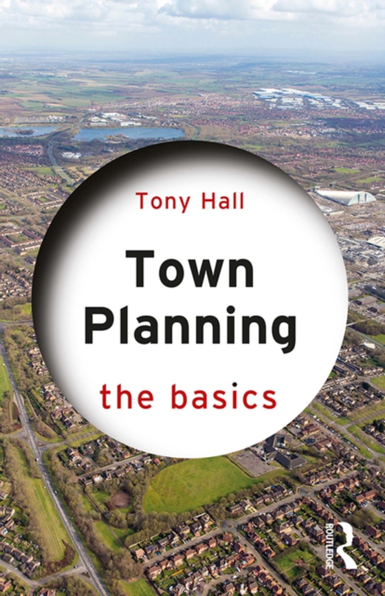 Town Planning (e-bog) af Hall, Tony