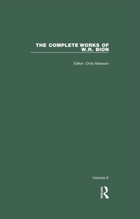 Complete Works of W.R. Bion (e-bog) af Bion, W. R.