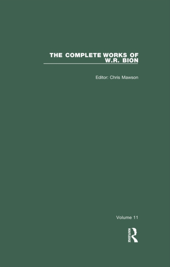 Complete Works of W.R. Bion (e-bog) af Bion, W. R.