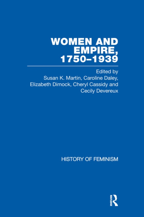 Women and Empire 1750-1939 (e-bog) af -