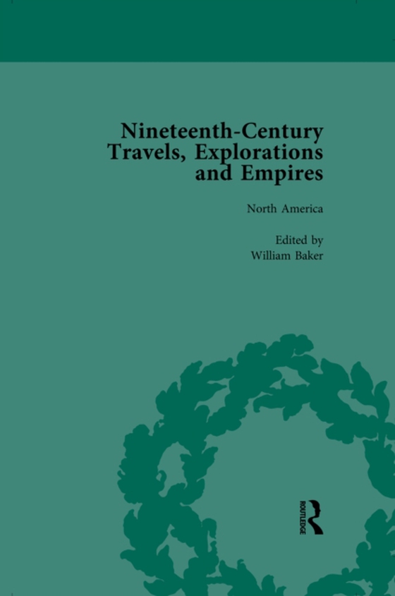 Nineteenth-Century Travels, Explorations and Empires, Part I Vol 2 (e-bog) af Thurin, Susan Schoenbauer