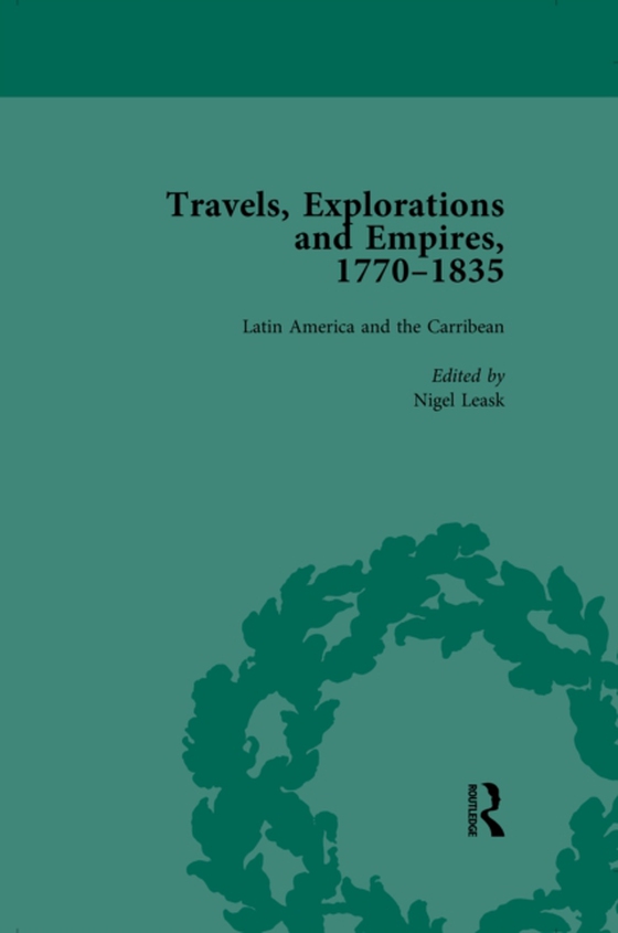 Travels, Explorations and Empires, 1770-1835, Part II Vol 7 (e-bog) af Youngs, Tim