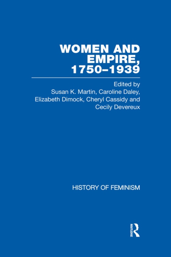 Women and Empire 1750-1939 (e-bog) af -