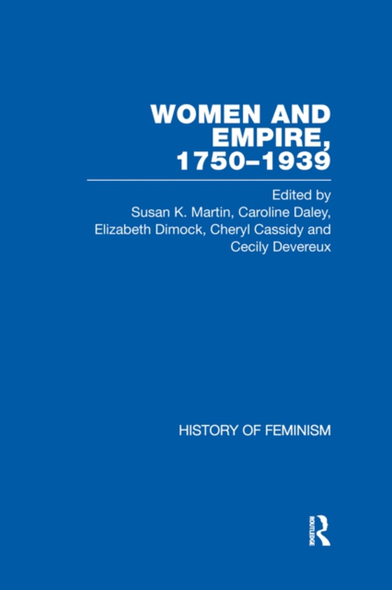 Women and Empire 1750-1939 (e-bog) af -