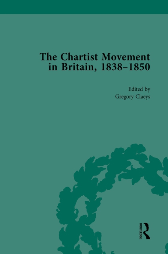 Chartist Movement in Britain, 1838-1856, Volume 1 (e-bog) af Claeys, Gregory