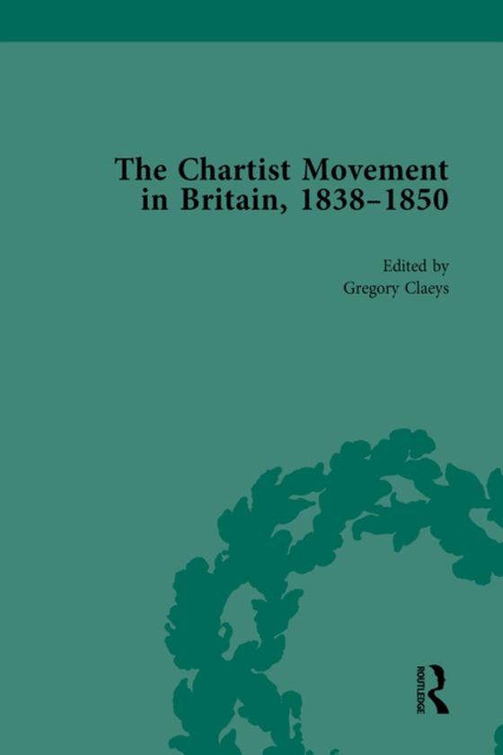 Chartist Movement in Britain, 1838-1856, Volume 2 (e-bog) af Claeys, Gregory