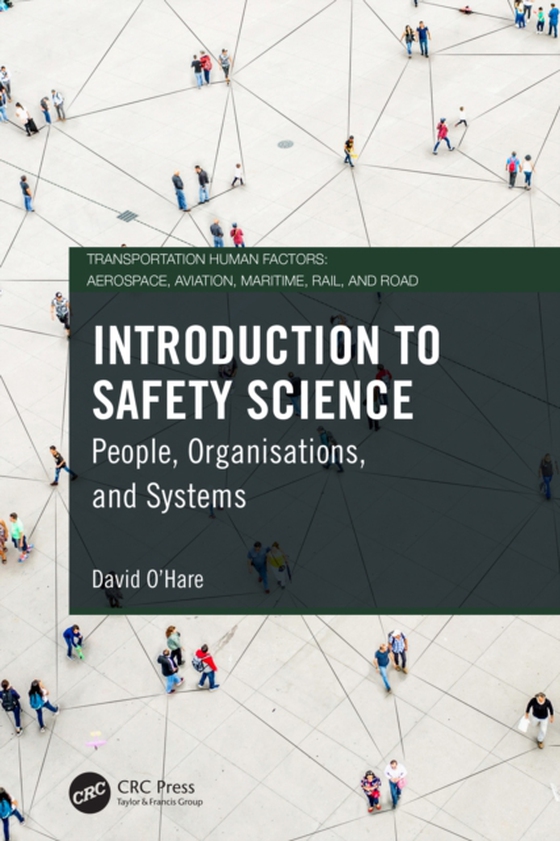 Introduction to Safety Science (e-bog) af O'Hare, David