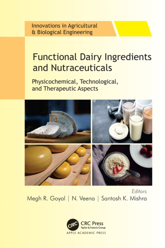 Functional Dairy Ingredients and Nutraceuticals (e-bog) af -