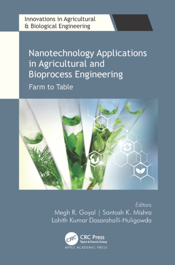 Nanotechnology Applications in Agricultural and Bioprocess Engineering (e-bog) af -