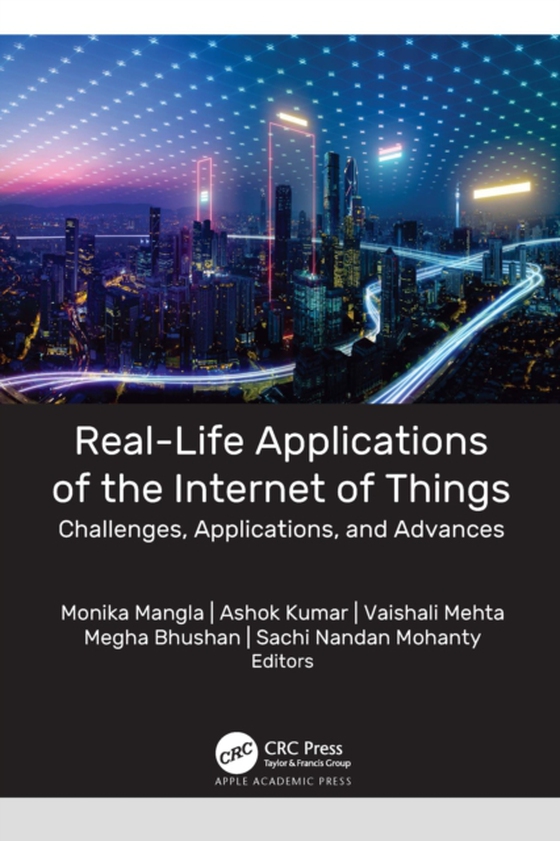 Real-Life Applications of the Internet of Things (e-bog) af -