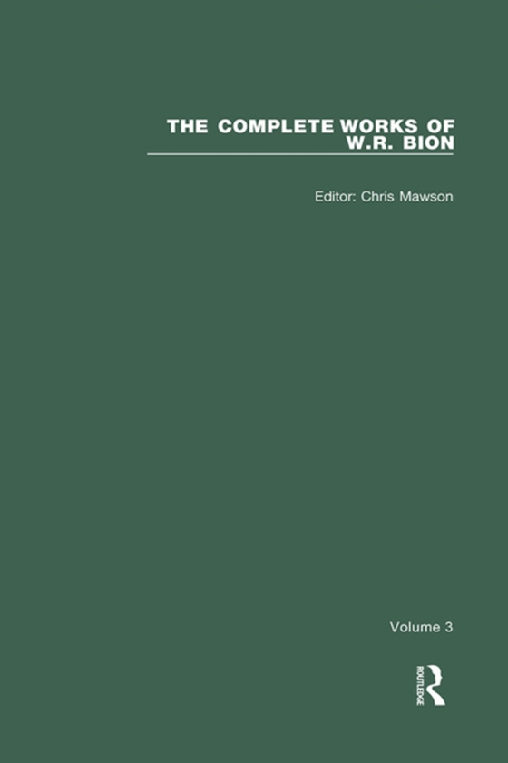 Complete Works of W.R. Bion