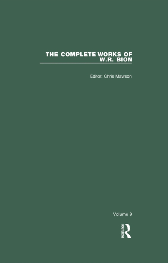 Complete Works of W.R. Bion