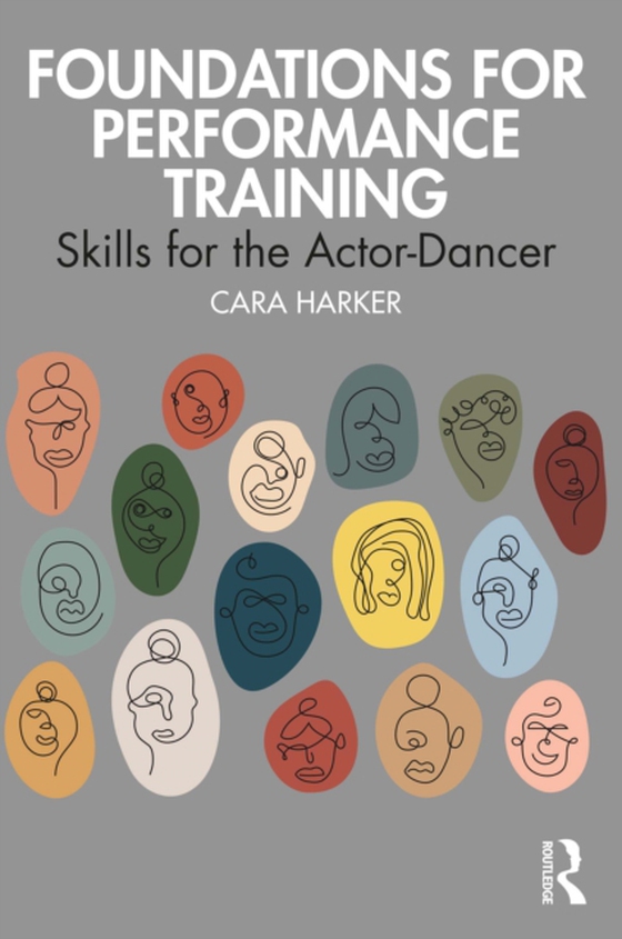 Foundations for Performance Training (e-bog) af Harker, Cara