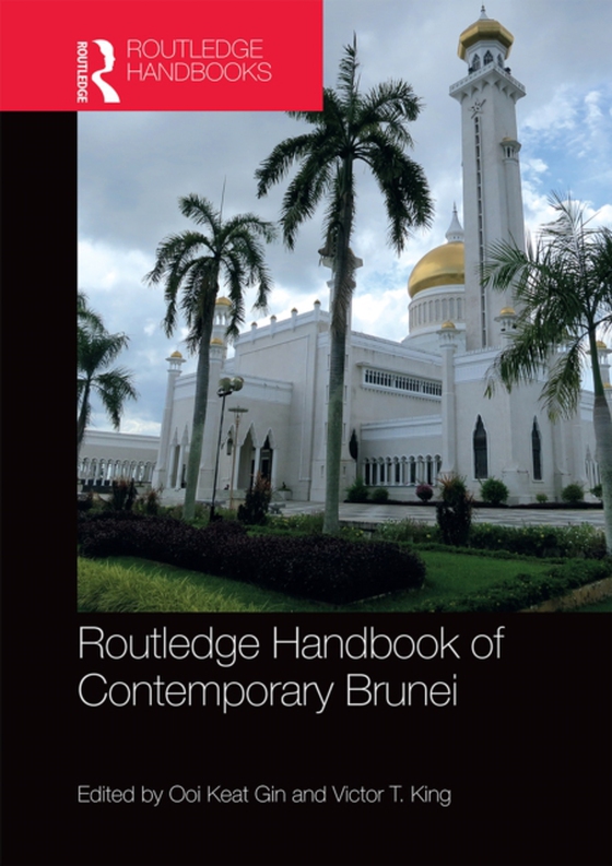 Routledge Handbook of Contemporary Brunei (e-bog) af -